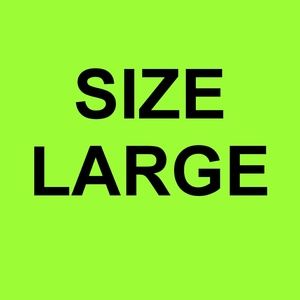 SIZE LARGE Below